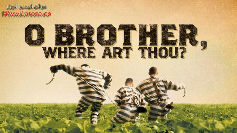 HD كاملة..فيلم O Brother, Where Art Thou? 2000 مترجم HD اون لاين